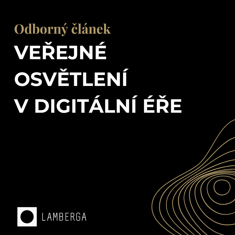 Pokročilé možnosti veřejného osvětlení v digitální éře