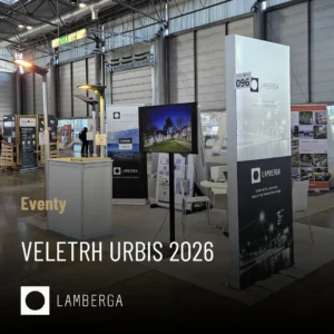 LAMBERGA na URBIS 2026: Začněte světlem. Získejte infrastrukturu.