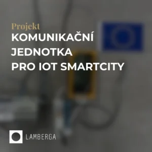 Komunikační jednotka pro IoT SmartCity